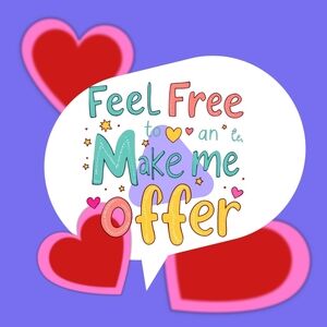 Offers Are Welcomed!